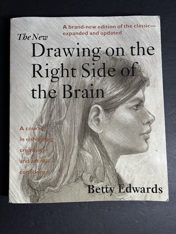 The New Drawing on the Right Side of the Brain Betty Edwards PB Art Hobby Book