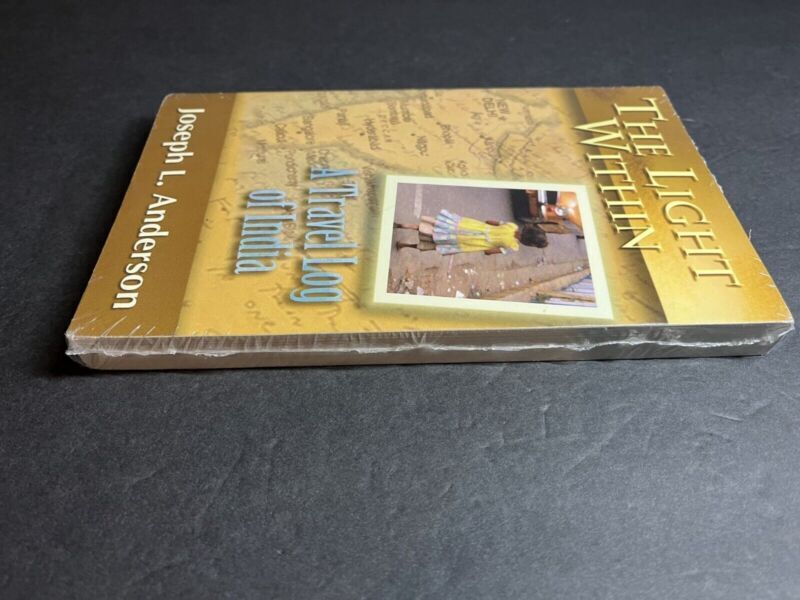 The Light Within A Travel Log of India by Joseph L. Anderson Paperback