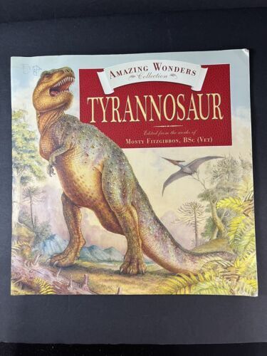 Amazing Wonders Collection: Tyrannosaur Format Hardback